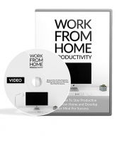 Work From Home Productivity [Videos & eBook]